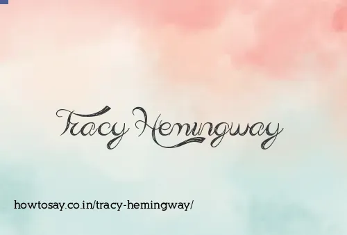 Tracy Hemingway