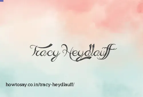 Tracy Heydlauff