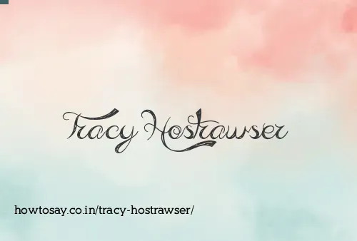 Tracy Hostrawser