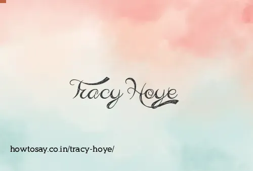Tracy Hoye