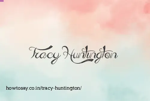 Tracy Huntington