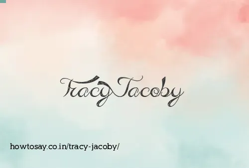 Tracy Jacoby