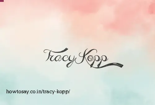 Tracy Kopp