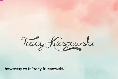Tracy Kurszewski