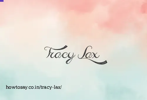Tracy Lax
