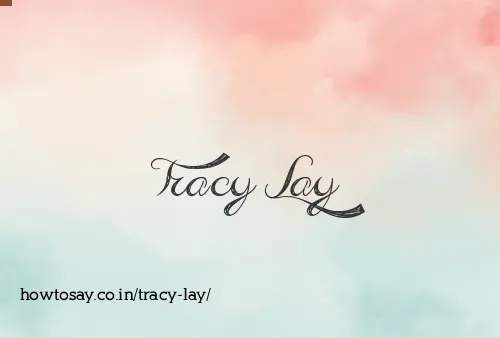 Tracy Lay