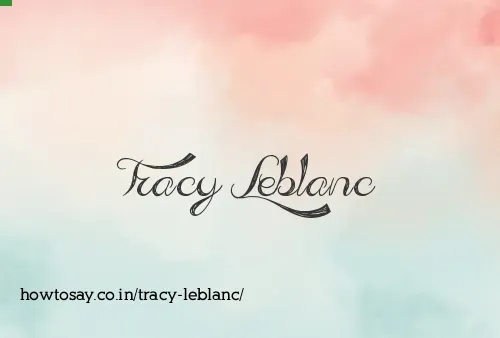 Tracy Leblanc