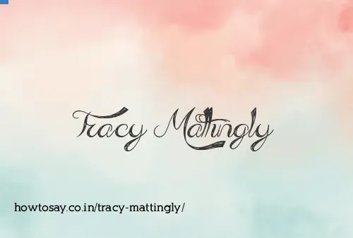 Tracy Mattingly
