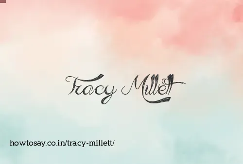 Tracy Millett