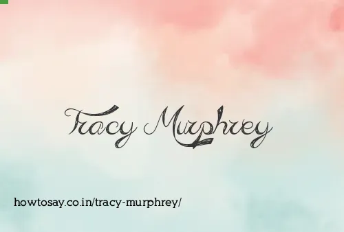 Tracy Murphrey