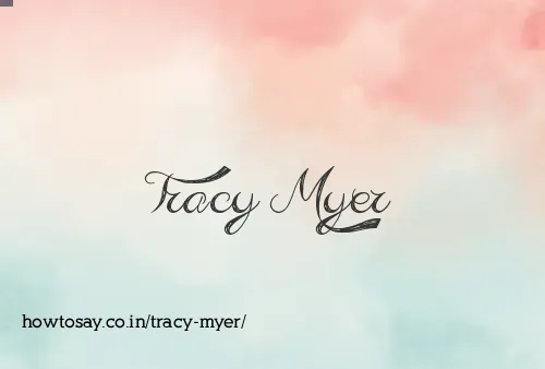 Tracy Myer
