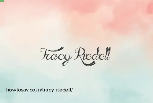 Tracy Riedell