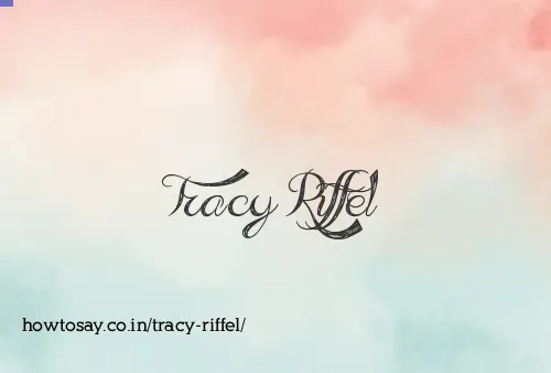 Tracy Riffel