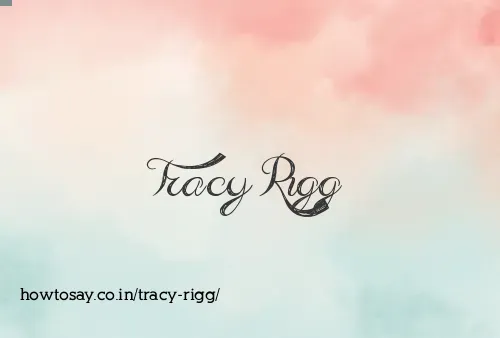 Tracy Rigg