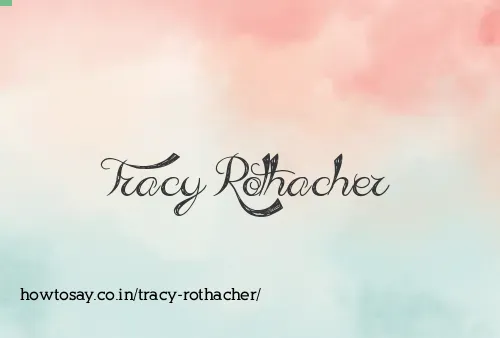 Tracy Rothacher