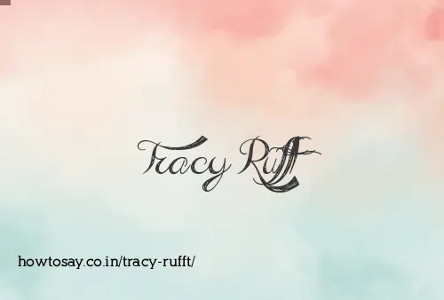 Tracy Rufft