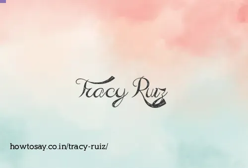 Tracy Ruiz