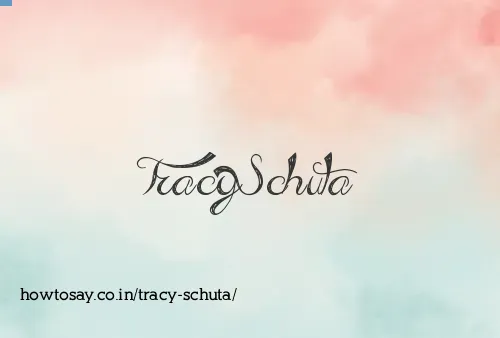 Tracy Schuta