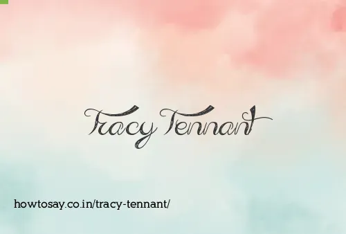 Tracy Tennant