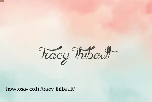Tracy Thibault