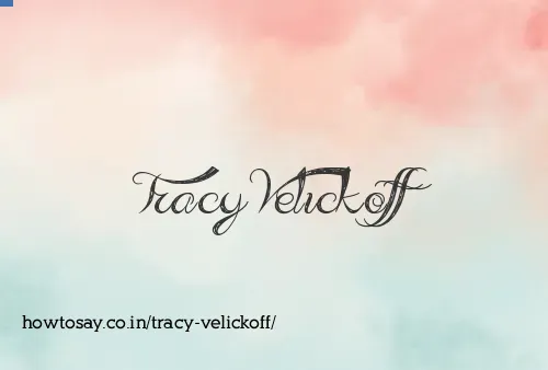 Tracy Velickoff