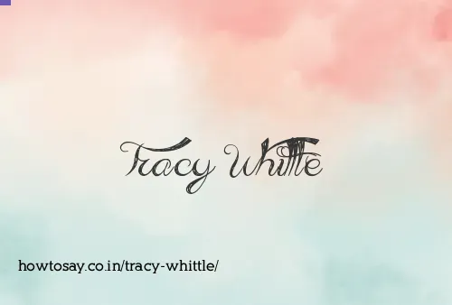 Tracy Whittle