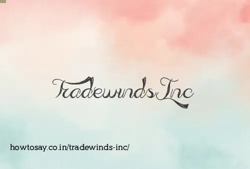 Tradewinds Inc