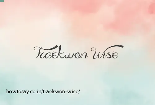 Traekwon Wise