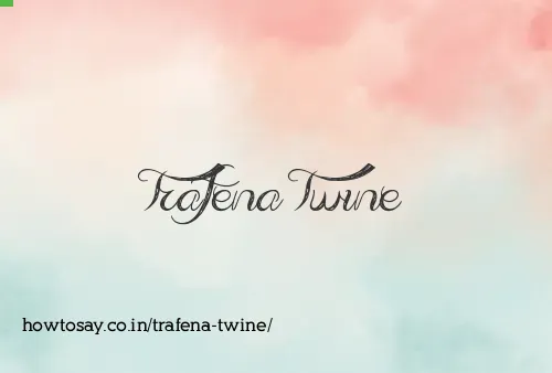 Trafena Twine