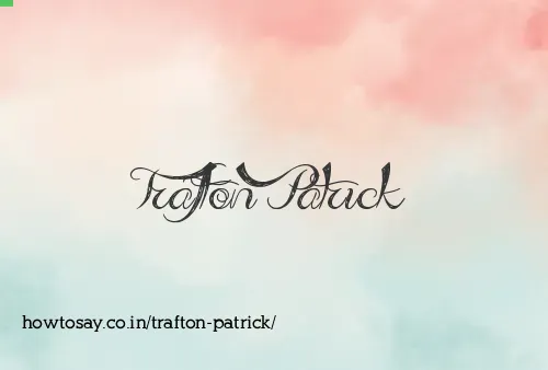 Trafton Patrick