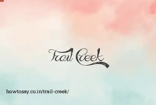 Trail Creek