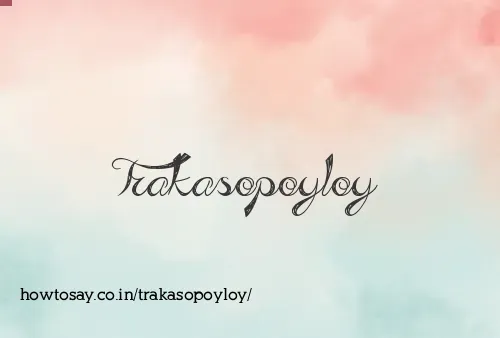 Trakasopoyloy