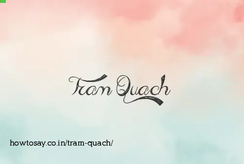 Tram Quach