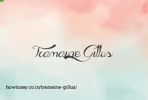 Tramaine Gillus