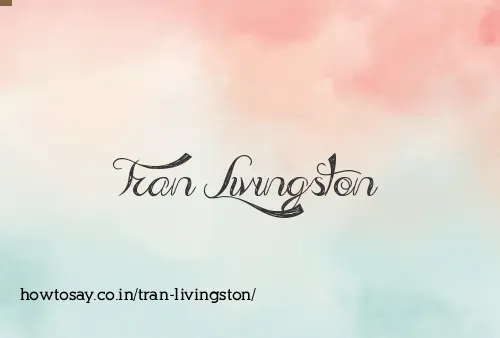 Tran Livingston