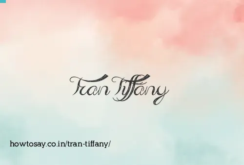Tran Tiffany
