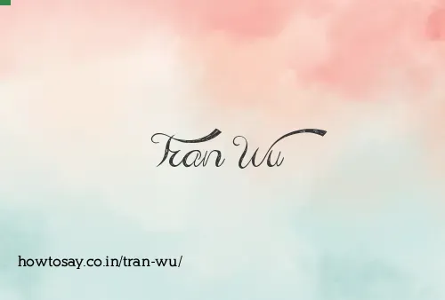 Tran Wu