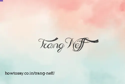 Trang Neff