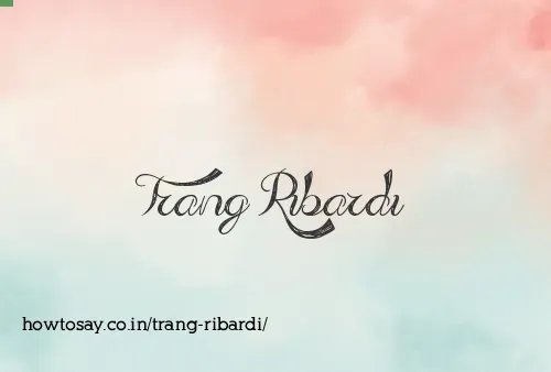 Trang Ribardi