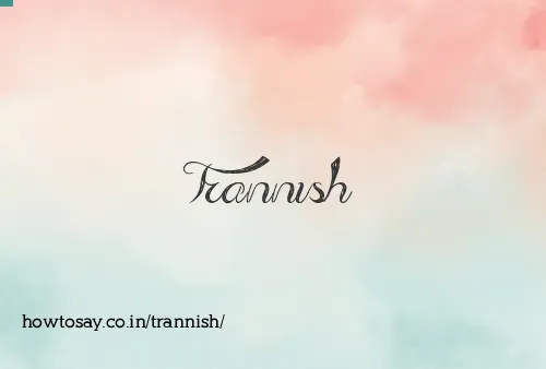 Trannish