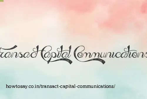 Transact Capital Communications