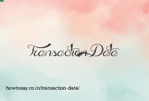 Transaction Data