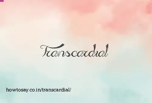 Transcardial