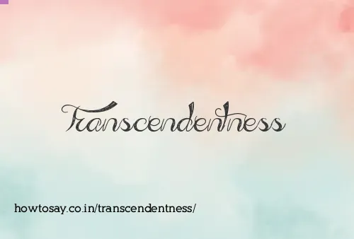 Transcendentness