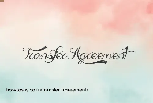 Transfer Agreement