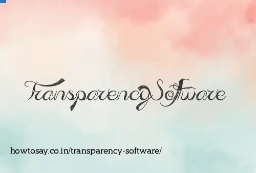 Transparency Software