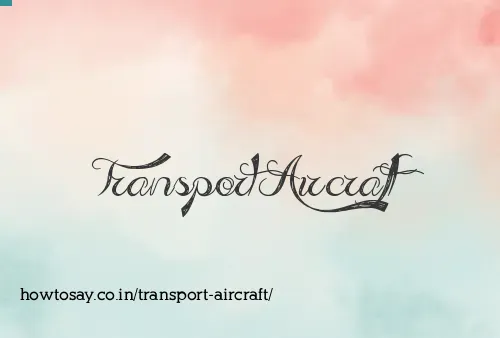 Transport Aircraft