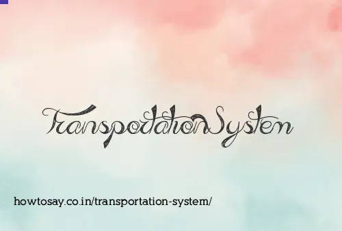 Transportation System