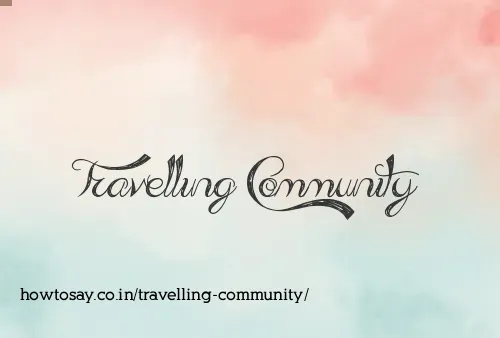 Travelling Community