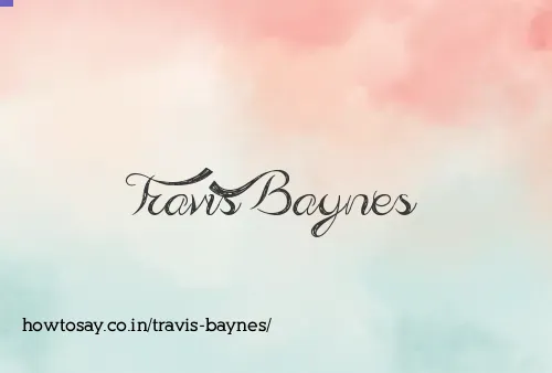 Travis Baynes